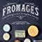 Fromages An Expert S Guide To French Cheese Bouchait Dominique