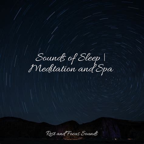 Sounds Of Sleep Meditation And Spa Album By Amazing Spa Music