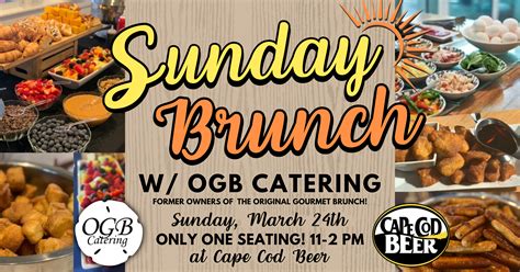 Sunday Brunch W Ogb Catering Cape Cod Beer