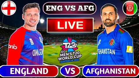 🔴live England Vs Afghanistan Eng Vs Afg Live Cricket Scores Afg Vs