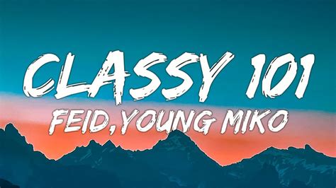 Feid Young Miko Classy 101 Letra Lyrics Reggaeton Letra Youtube