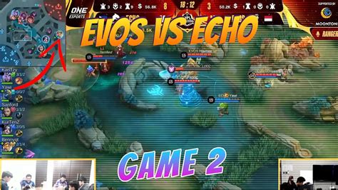 EVOS LEGENDS VS ECHO GAME 2 ONE ESPORT MPLI 2022 YouTube