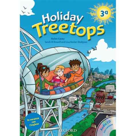 Holiday Treetops Eserciziario Di Inglese Per Le Vacanze Della Scuola