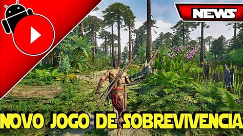 Novo Jogo De Sobrevivencia Para Android Em Desenvolvimento YouTube