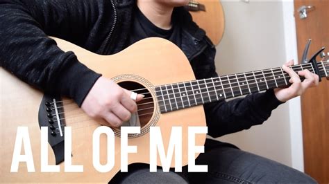 All Of Me John Legend Fingerstyle Guitar Youtube