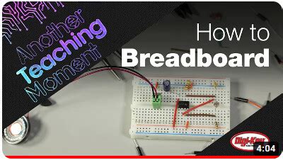 Definitive Guide to Breadboarding Circuits - Maker, DIY - Electronic Component and Engineering ...