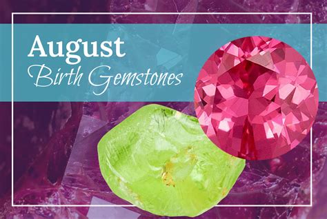 Discover the Symbolism of Birthstone Month August