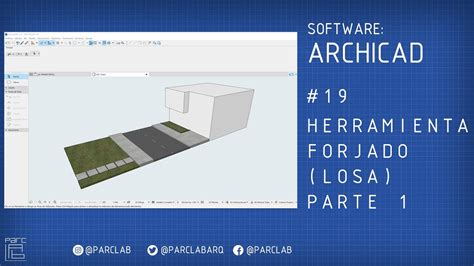 Archicad Herramienta Forjado Losa Parte 1 Perfil De Vía Y Volumetría Youtube