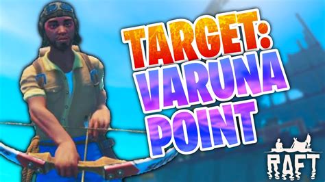 Heading To Varuna Point Raft Blind Lets Play Part Youtube