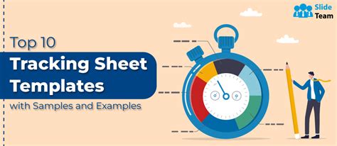 Top 10 Tracking Sheet Templates With Samples And Examples