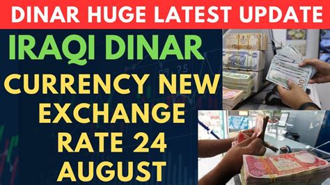 Iraqi Dinar Latest Exchange Rate Today Iraqi Dinar Currency New Rate