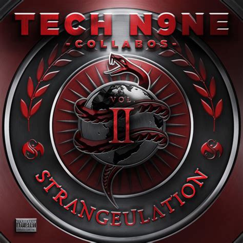 Tech N9ne - Tech N9ne Collabos - Strangeulation Vol. II at Discogs