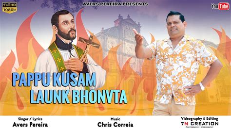 Pappu Kussam Launk Bhonvta New Konkani Political Song 2022 Avers