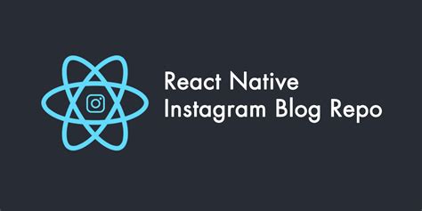 GitHub Ozcanzaferayan React Native Instagram Blog Blog Post Project