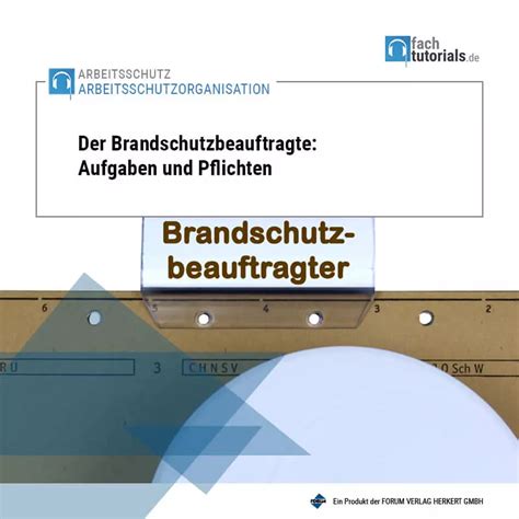 Der Brandschutzbeauftragte Aufgaben Und Pflichten