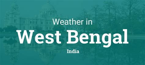 Weather In West Bengal India