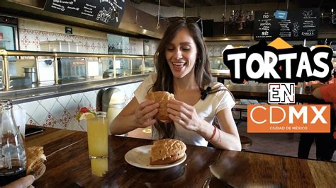 Tortas En Cdmx Youtube