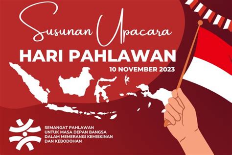 Susunan Acara Upacara Hari Pahlawan