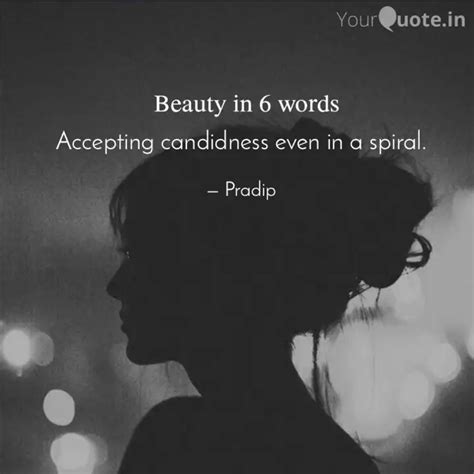 Accepting Candidness Even Quotes Writings By Pradeep Singha