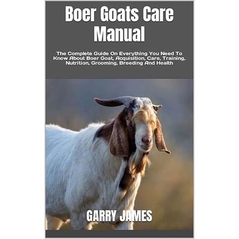 Buy Boer Goats Care Manual The Complete Guide On Everything You Need