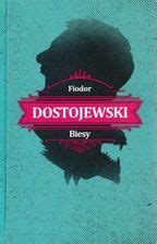 Książka Biesy Fiodor Dostojewski Ceny i opinie Ceneo pl