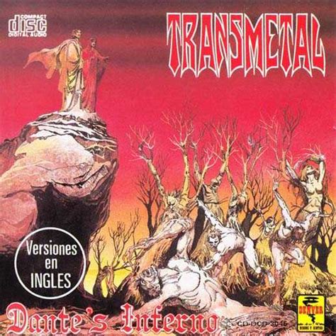 Transmetal Dantes Inferno Encyclopaedia Metallum The Metal Archives