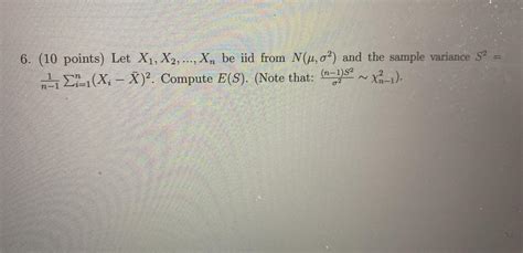 Solved 10 points Let x1 x2 dots xn be iid from N μ σ2 Chegg