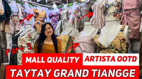 Taytay Grand Tiangge Mall Quality Ootd Artista Outfits And