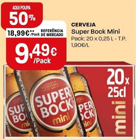 Promo O Cerveja Super Bock Mini X Cl Em Intermarch