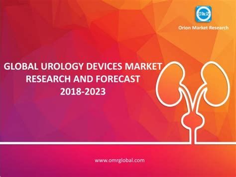 Ppt Urology Devices Market Powerpoint Presentation Free Download