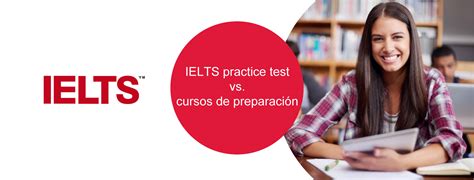 IELTS Practice Test vs Cursos de preparación Cuál elegir