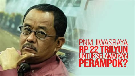 Pnm Jiwasraya Rp Trilyun Untuk Selamatkan Peramp K Youtube