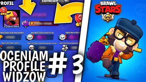 Oceniam Profile Widz W W Brawl Stars Youtube