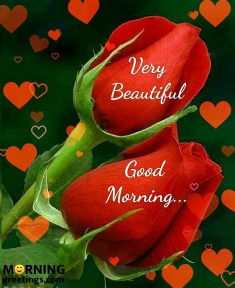 25 Beautiful Good Morning Heart Pictures Morning Greetings Morning Wishes Sweet Good Morning