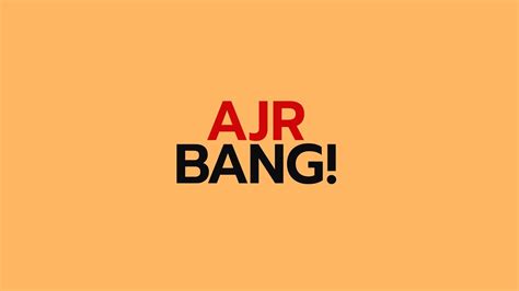 Ajr Bang Lyrics Video Youtube