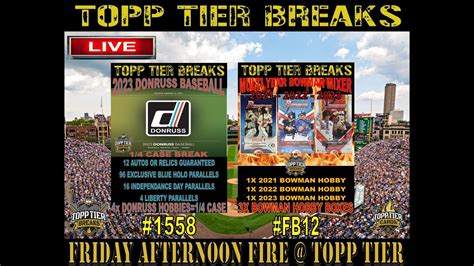 Friday Afternoon Fire Topp Tier Donruss Bowman Mixer