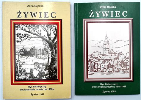 Rączka Zofia Żywiec rys historyczny od powstania miasta do 1939 roku