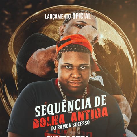 Stream SEQUÊNCIA DE BOLHA ANTIGA RITMADA DJ RAMON SUCESSO O RETORNO