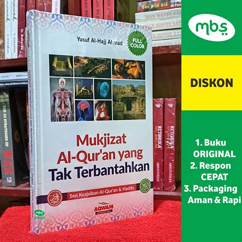 Buku Mukjizat Al Qur An Yang Tak Terbantahkan Yusuf Al Hajj Ahmad