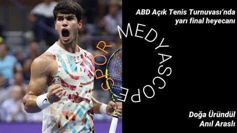 Abd A K Tenis Turnuvas Nda Yar Final Heyecan Djokovic Alcaraz