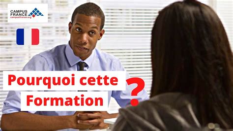 Pourquoi Avez Vous Choisi Cette Formation Entretien Campus France