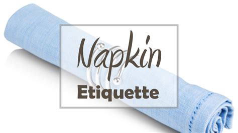 Napkin Etiquette