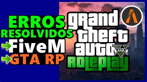 ERRO No GTA RP Ou ERRO No FiveM CORRIJA Todos ERROS No JOGO Assim