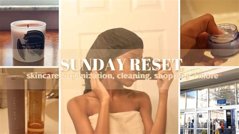 SUNDAY RESET Organizing Skin Care Cleaning Planning For The Week