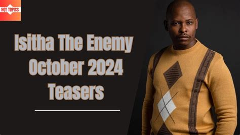 Isitha The Enemy Teasers October E Tv Youtube