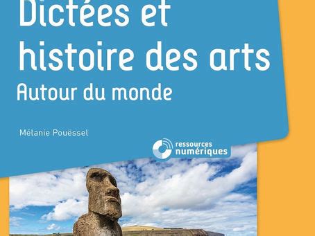 Dictées et Histoire des arts