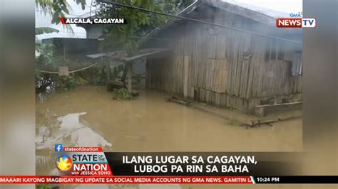 Sona Ilang Lugar Sa Cagayan Lubog Pa Rin Sa Baha Youtube