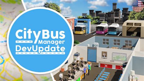 CityBus Manager DevUpdate Route Update New Maps New Bus Models