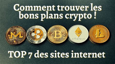 TOP 7 Des Sites Crypto Pour Trouver Les Meilleurs Bons Plans Et