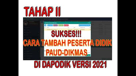 Cara Tambah Atau Input Peserta Didik Paud Dikmas Di Dapodik Versi